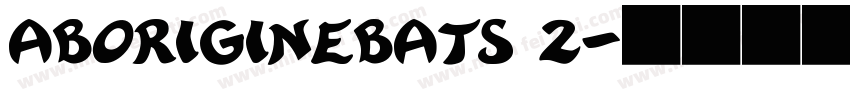 Aboriginebats 2字体转换